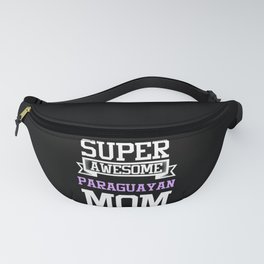 Super Awesome Paraguayan Mom Country Pride Fanny Pack
