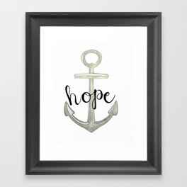 Hope, we have this hope as an anchor for the soul, Hebrews 6:19 Framed Art Print