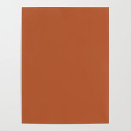 Burnt Orange Rust Solid Plain Color - Palette Of The Year 2021 Poster