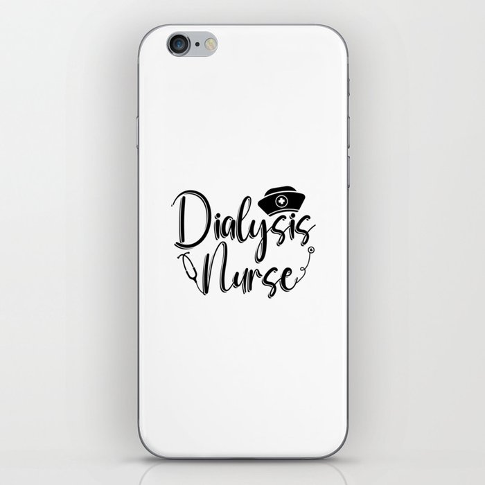 Dialysis Nurse Dialysis Technician Tech Nephrology iPhone Skin