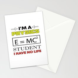 I'm A Physics Student... Stationery Card