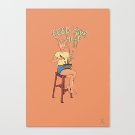 Feed Your Head Canvas Print