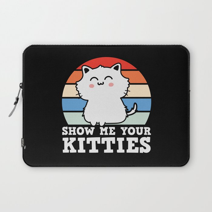 Show Me Your Kitties Vintage Laptop Sleeve