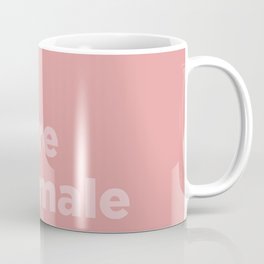 the future is female Coffee Mug
