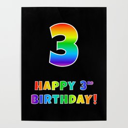 [ Thumbnail: HAPPY 3RD BIRTHDAY - Multicolored Rainbow Spectrum Gradient Poster ]