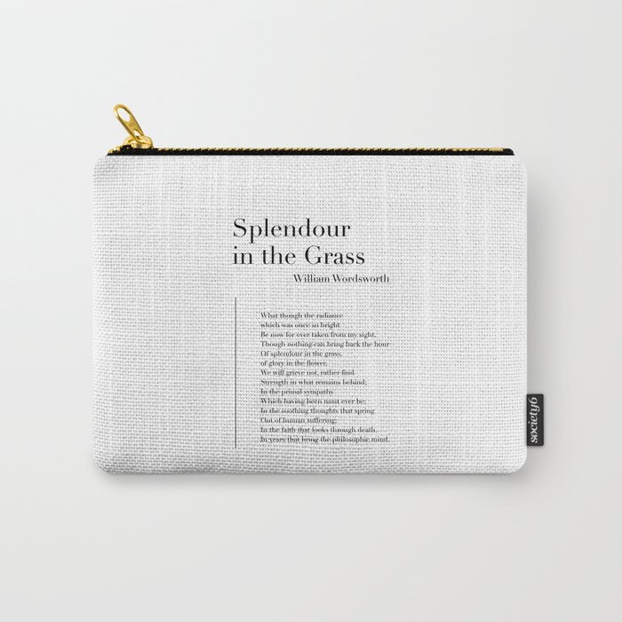 Splendour in the Grass by William Wordsworth Carry-All Pouch