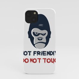 Not Friendly Do Not Touch! Grumpy Gorilla Face Drawing iPhone Case