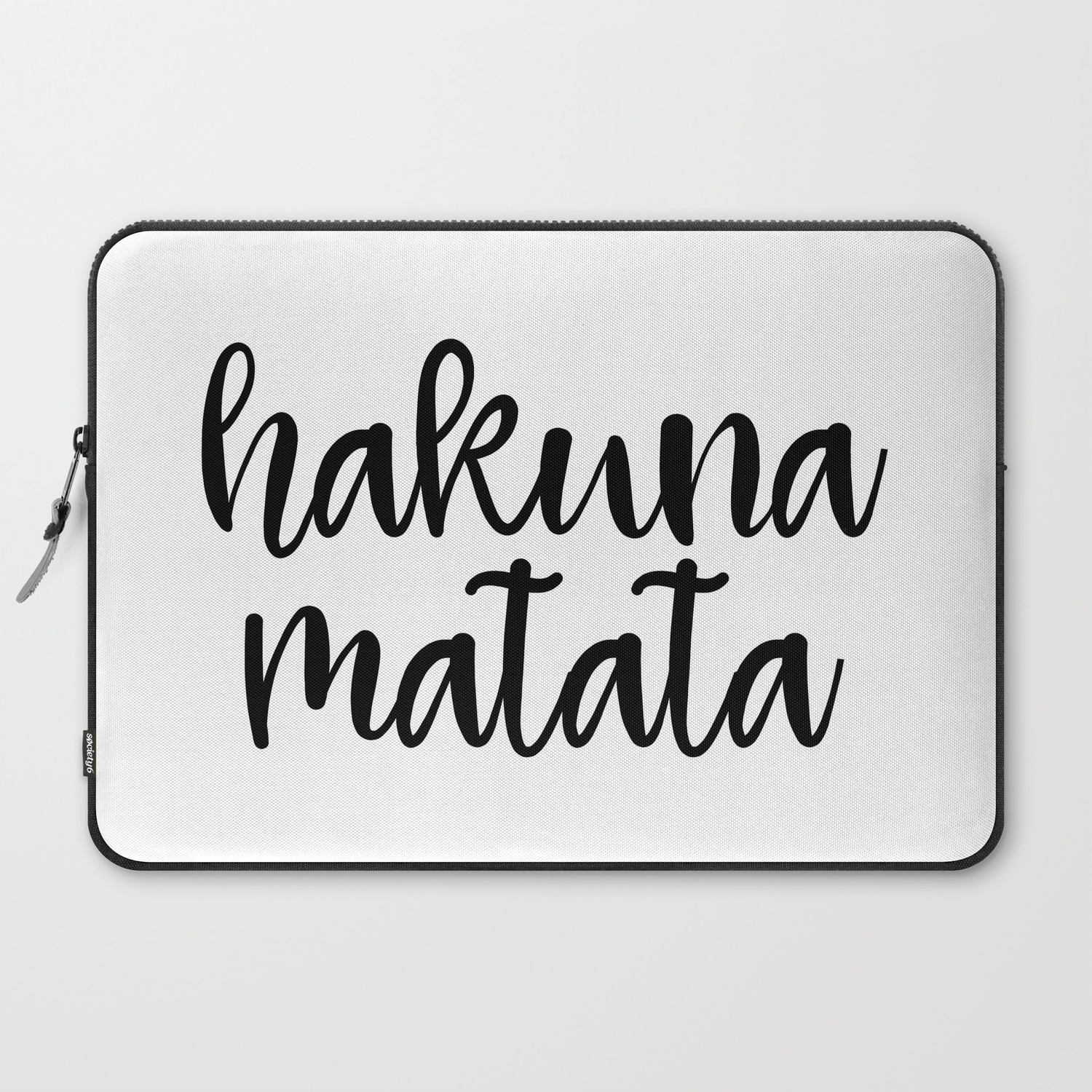 Hakuna Matata Motivational Quote Funny Art Motivational Print Inspirational Art Laptop Sleeve By Artbynikola Society6