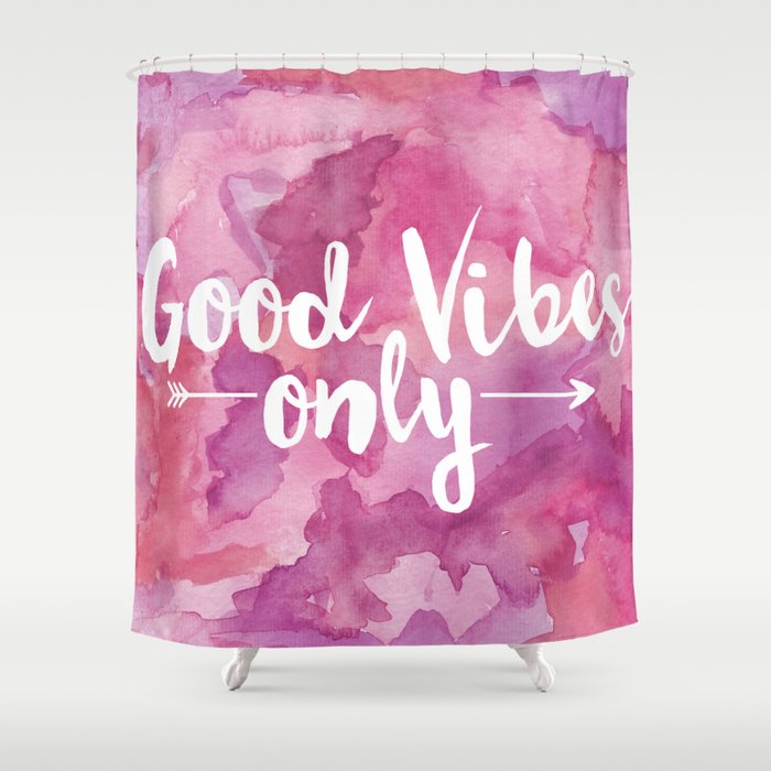 Good Vibes Only Pink Watercolor Shower Curtain