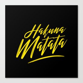 Hakuna Matata Canvas Prints For Any Decor Style Society6