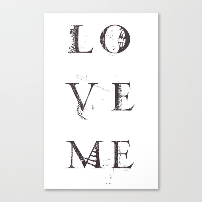Love Me Canvas Print
