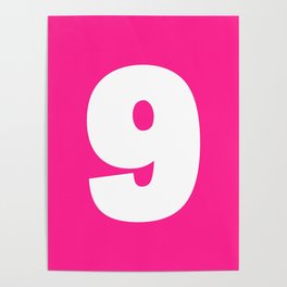 9 (White & Dark Pink Number) Poster