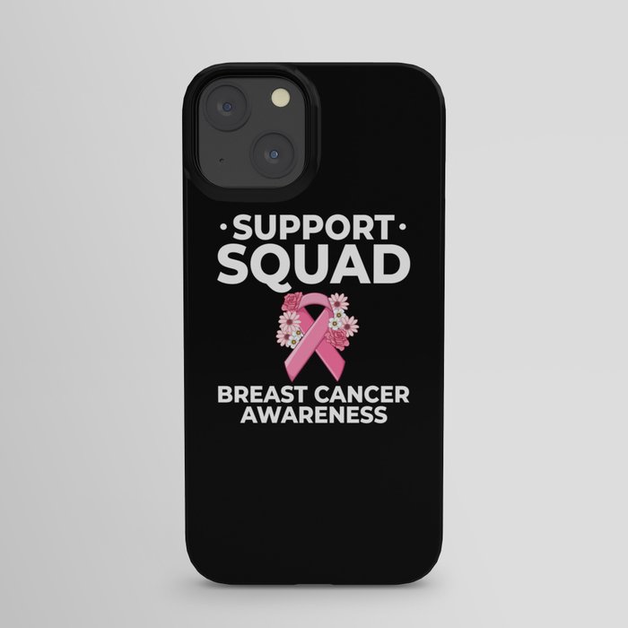Breast Cancer Ribbon Awareness Pink Quote iPhone Case