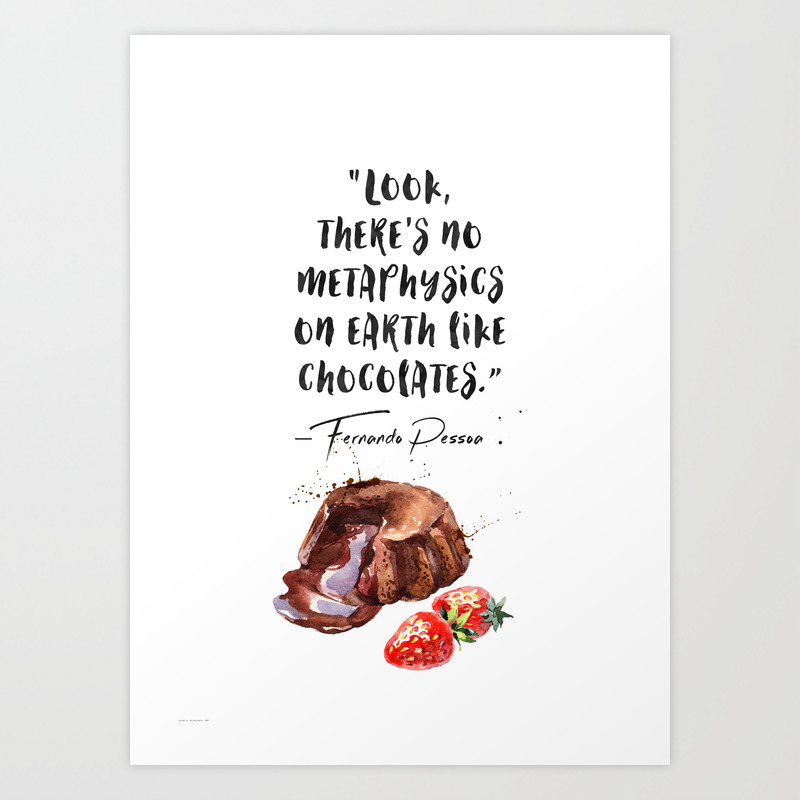 Chocolate Covered Strawberries Quotes Fernando Pessoa - Quote About Chocolate - Muffin Art Print By Pagare Love |  Society6