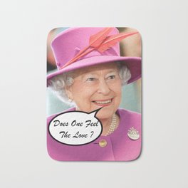 The British Queen Elizabeth II Does One Feel The Love Bath Mat | Digital, Ukqueen, Regina, Elizabeth, Royal, Queen, Qe2, Curated, Monarchy, Elizabethll 