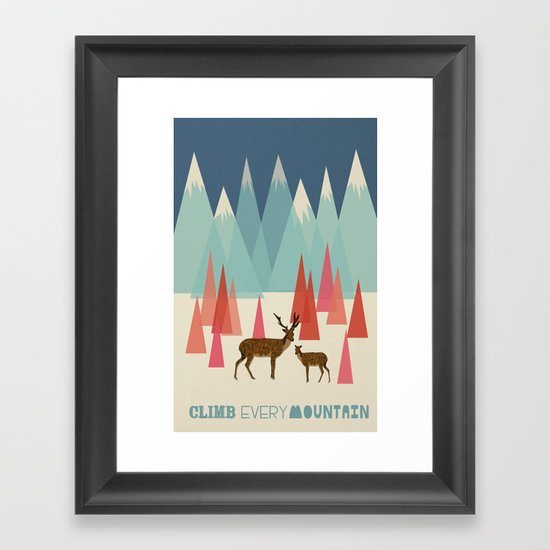 Climb Every Mountain Framed Art Print