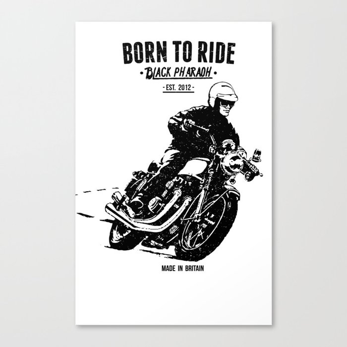 born to ride Canvas Print