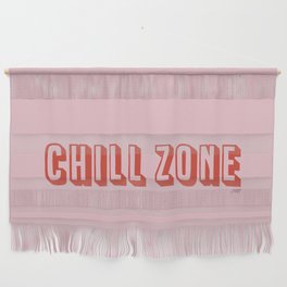 Chill Zone Wall Hanging