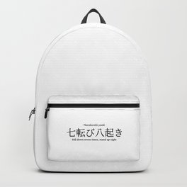 Fall down seven times, stand up eight Japanese proverb Backpack | Typography, Quotes, Japanese, Japanesequotes, Successquote, Kanji, Japaneseproverb, Success, Wisdom, Japan 