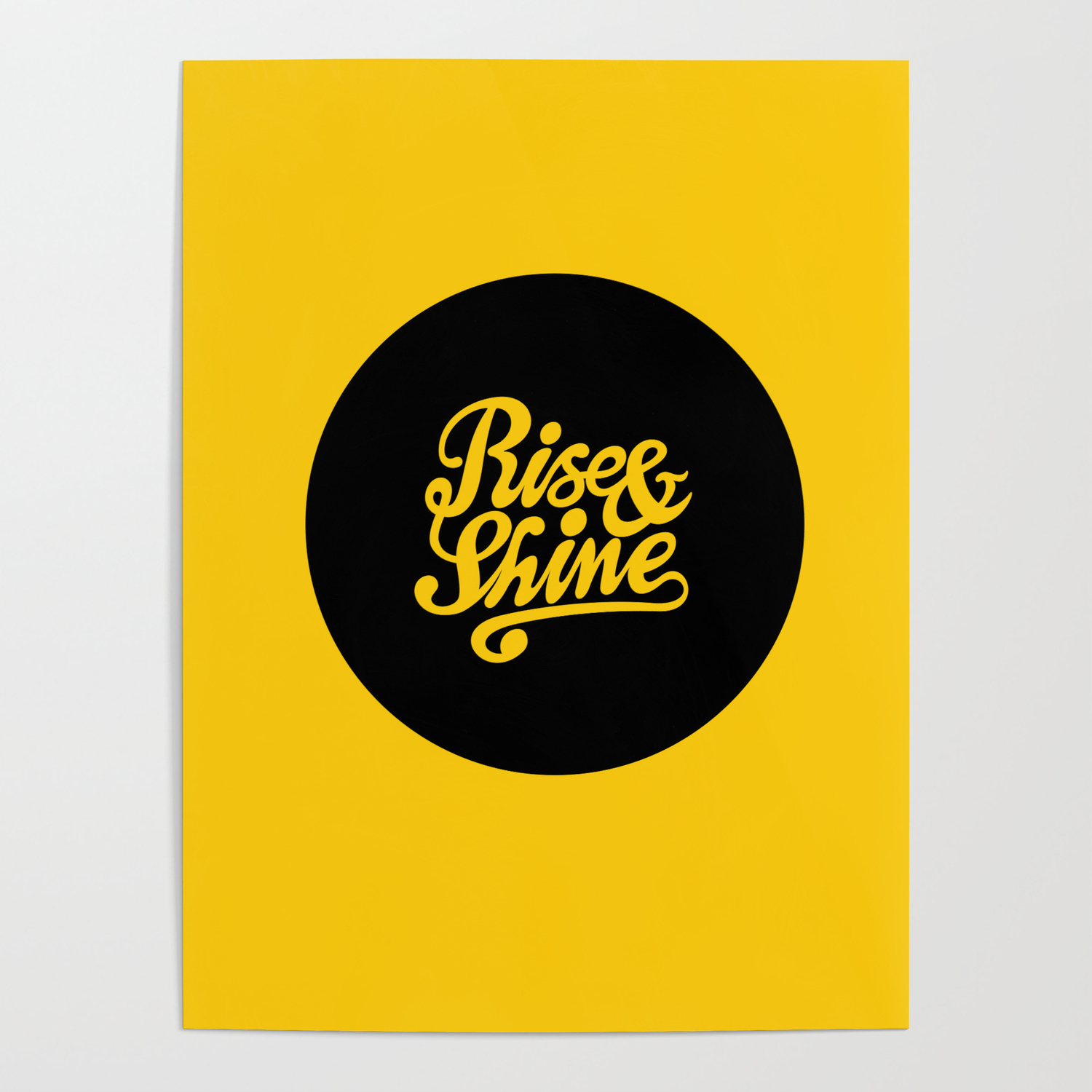 Rise Shine Wake Up Motivational Quote Bedroom Art Poster Design Inspirational Life Quotes Poster By Themotivatedtype Society6