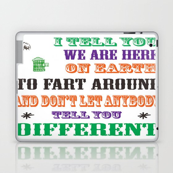 Kurt Vonnegut QUOTE POSTER - typography Word Art  -  inspirational quotes Laptop & iPad Skin