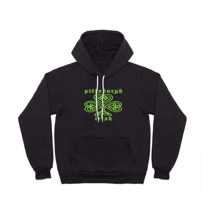 St Patricks Day Pittsburgh Irish Gift Ideas Hoody