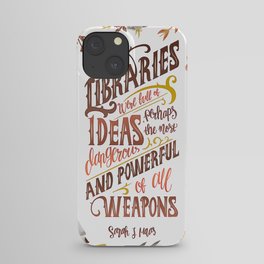 LIBRARIES WERE FULL OF IDEAS iPhone Case