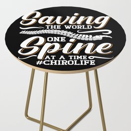 Chiropractic Saving The World Spine Chiropractor Side Table