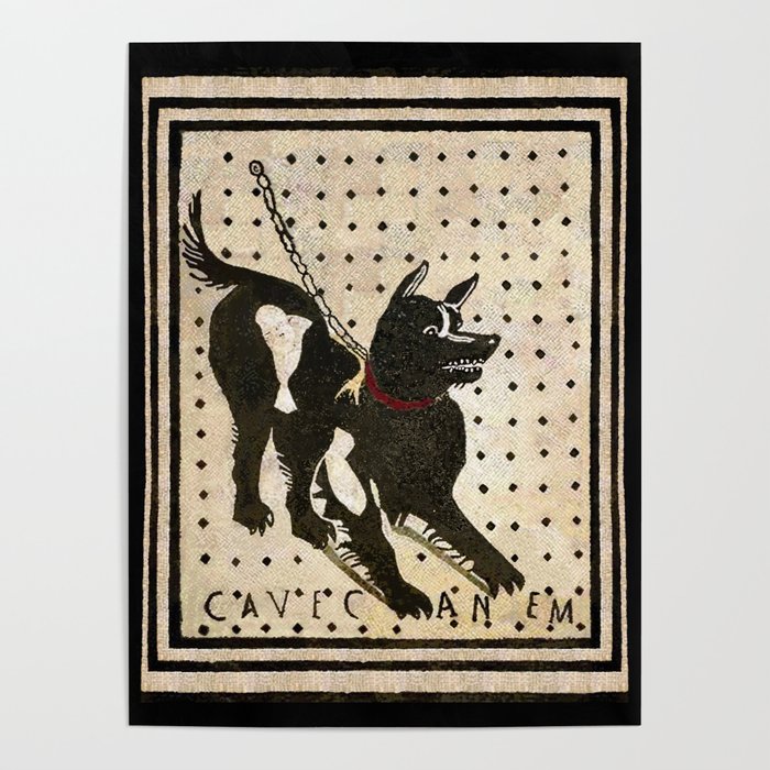 Pompeii Dog mosaic (Beware of Dog) Poster