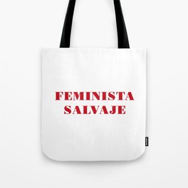 Feminista Salvaje Tote Bag
