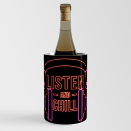 Listen and chill Neon Wine Chiller