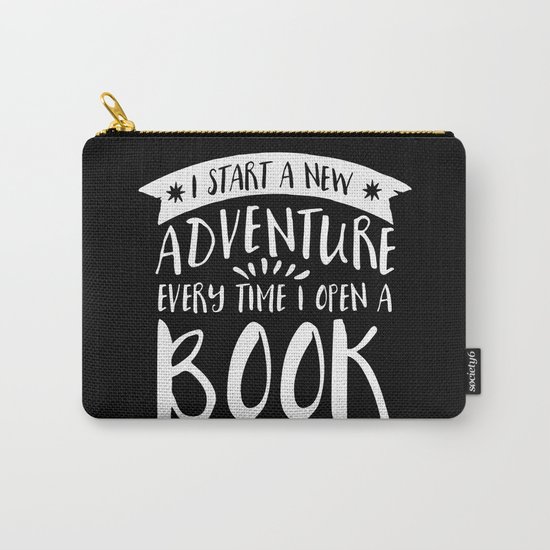 I Start a New Adventure Every Time I Open a Book! - Inverted Carry-All Pouch
