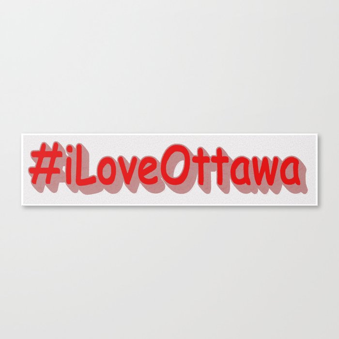 "#iLoveOttawa" Cute Design. Buy Now Canvas Print