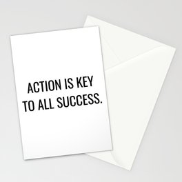 Action is key to all success Stationery Card