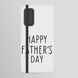 Happy Father's Day Android Wallet Case