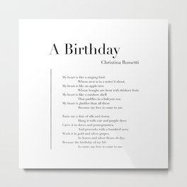 A Birthday by Christina Rossetti Metal Print