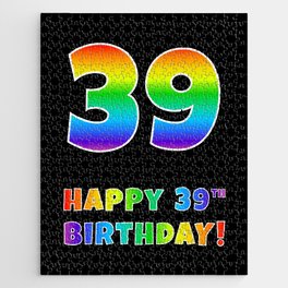[ Thumbnail: HAPPY 39TH BIRTHDAY - Multicolored Rainbow Spectrum Gradient Jigsaw Puzzle ]