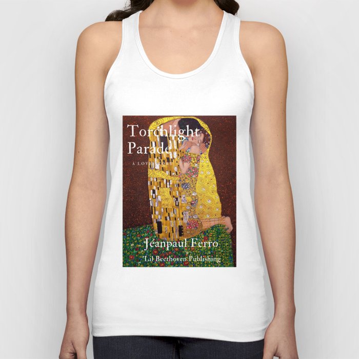 Torchlight Parade, a love story, a novel by Jeanpaul Ferro book jacket art by 'Lil Beethoven Publishing for library, office, writers room, bar, kitchen, dining room, bedroom home decor Tank Top