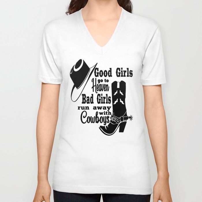 Cowgirl Saying Good Girl Bad Girl V Neck T Shirt