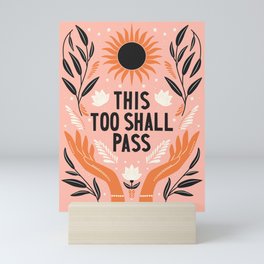 This Too Shall Pass, 2 Mini Art Print
