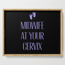 Funny Midwife Quote Serving Tray