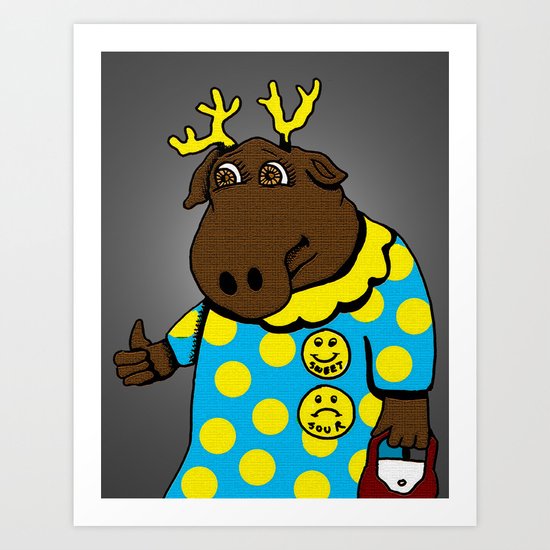 Moody Moose Says: Everything is "A OK", for now Art Print