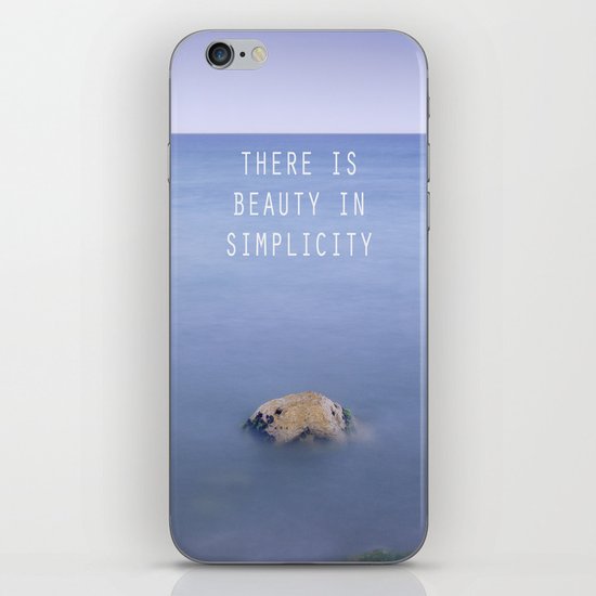 THERE IS BEAUTY IN SIMPLICITY iPhone & iPod Skin
