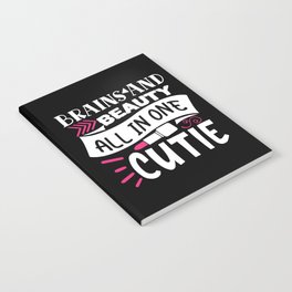 Brains And Beauty All In One Cutie Makeup Quote Notebook