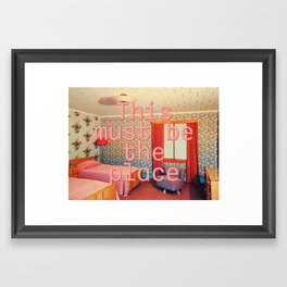 This must be the place Framed Art Print | Colorful, Room, Typography, Vibes, 1970S, Typographic, Quote, Kitsch, Bedroom, Collage 