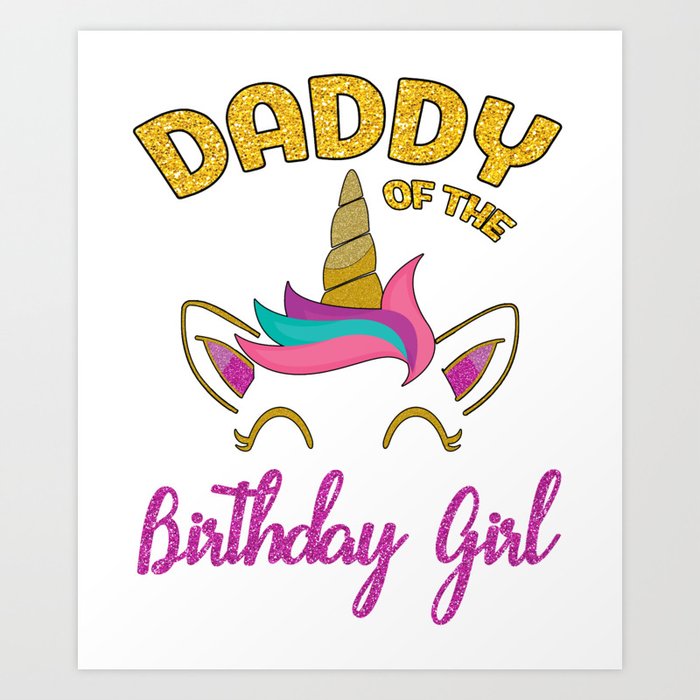 Daddy of the birthday girl unicorn Clearance