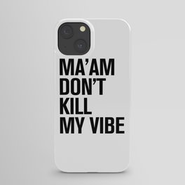 HIP HOPOLITELY // Vibe iPhone Case