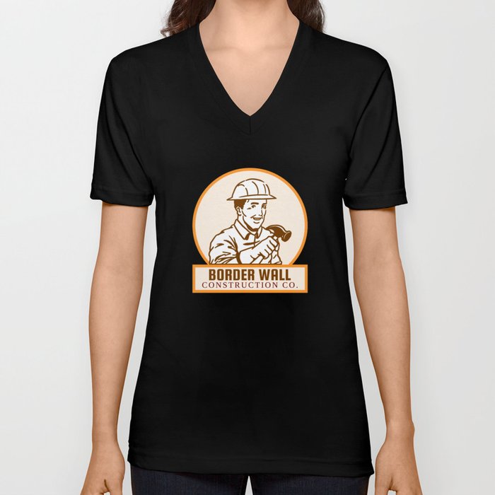 Pro Trump Border Wall Construction Company Gift Uni V Neck By Trndsttr Pro Trump Border Wall Construction Company Gift Uni V Neck By Trndsttr