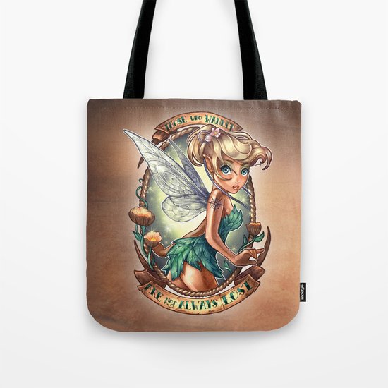 Those Who Wander Are Not Always Lost Tote Bag