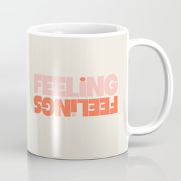 Feeling Feelings Mug